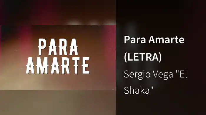 Para Amarte (LETRA)