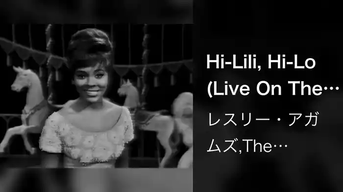 Hi-Lili, Hi-Lo (Live On The Ed Sullivan Show, December 27, 1964)