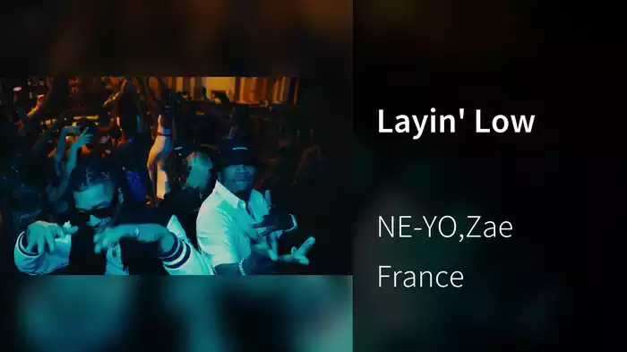 Layin' Low