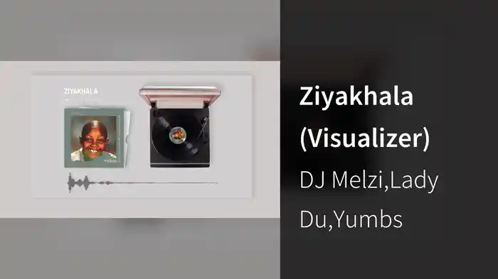 Ziyakhala (Visualizer)