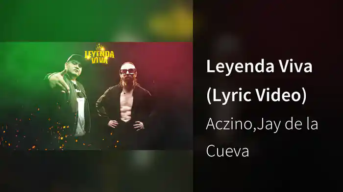 Leyenda Viva (Lyric Video)