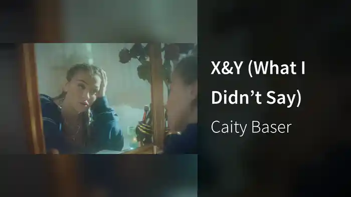 X&Y (What I Didn’t Say)