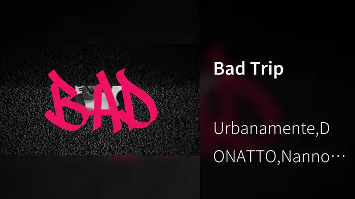 Bad Trip