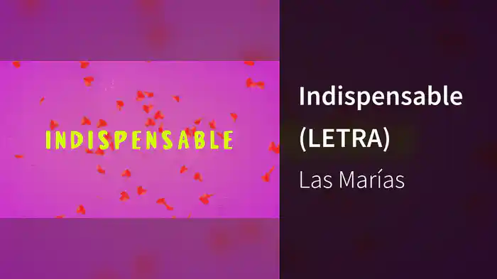 Indispensable (LETRA)