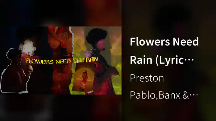 Flowers Need Rain (Lyric Video)