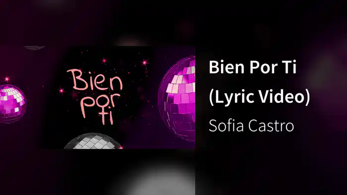 Bien Por Ti (Lyric Video)