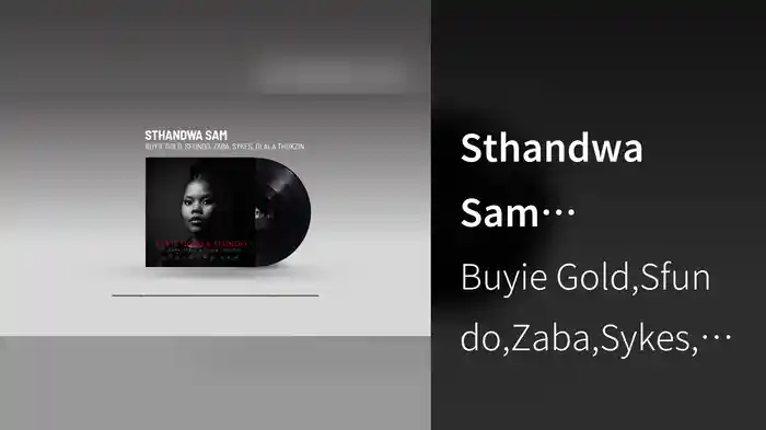 Sthandwa Sam (Visualizer)