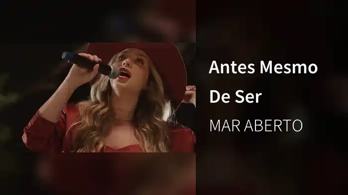 Antes Mesmo De Ser