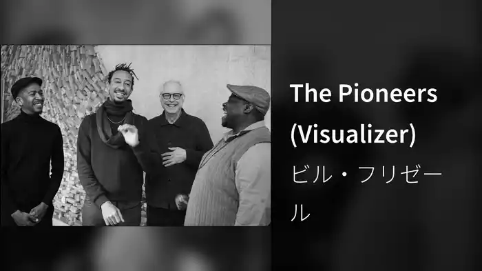 The Pioneers (Visualizer)
