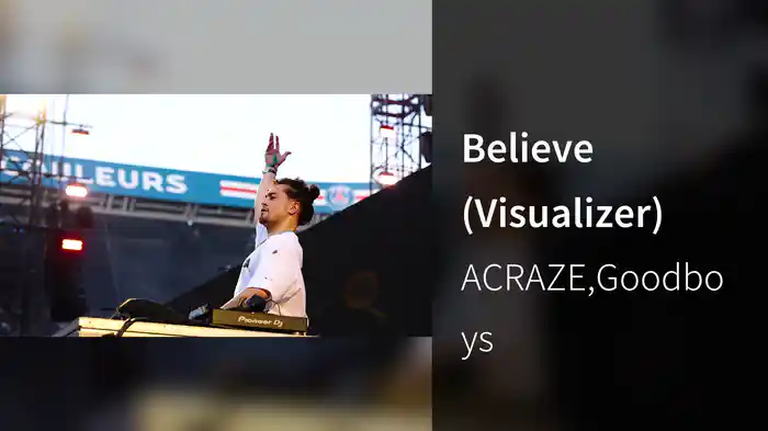 Believe (Visualizer)