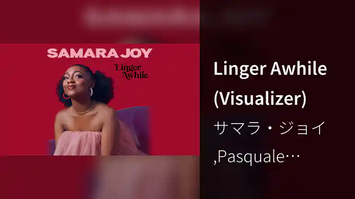 Linger Awhile (Visualizer)