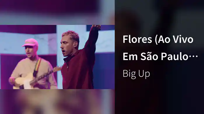 Flores (Ao Vivo Em São Paulo / 2022)