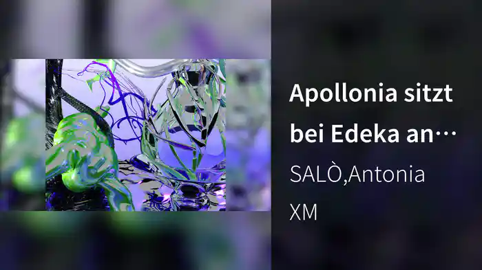 Apollonia sitzt bei Edeka an der Kassa (Antonia XM Remix / Visualizer)