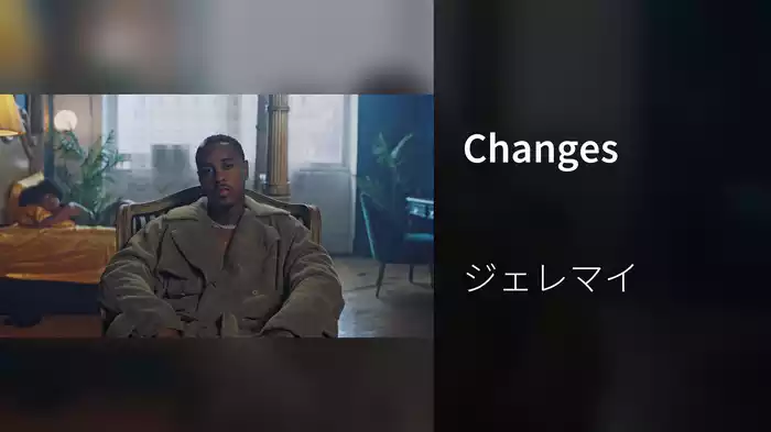 Changes