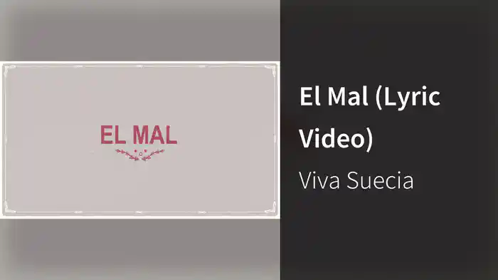 El Mal (Lyric Video)