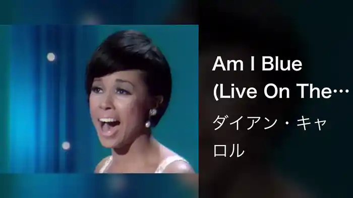Am I Blue (Live On The Ed Sullivan Show, December 18, 1966)
