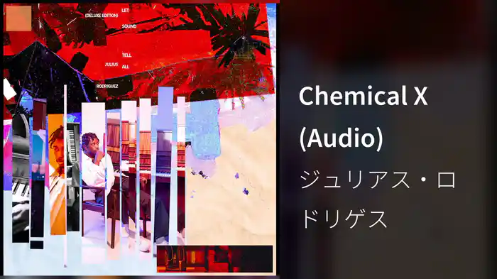 Chemical X (Audio)