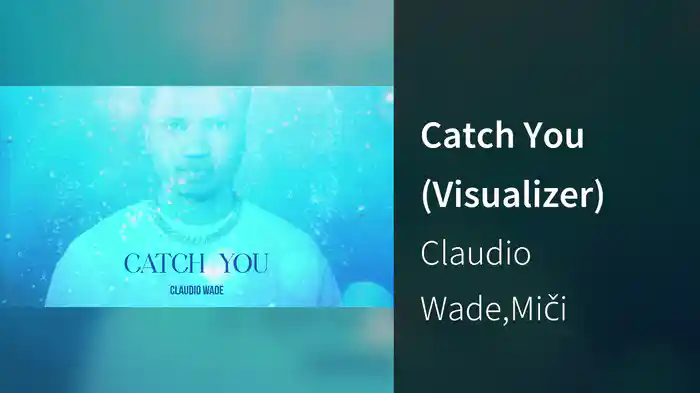 Catch You (Visualizer)