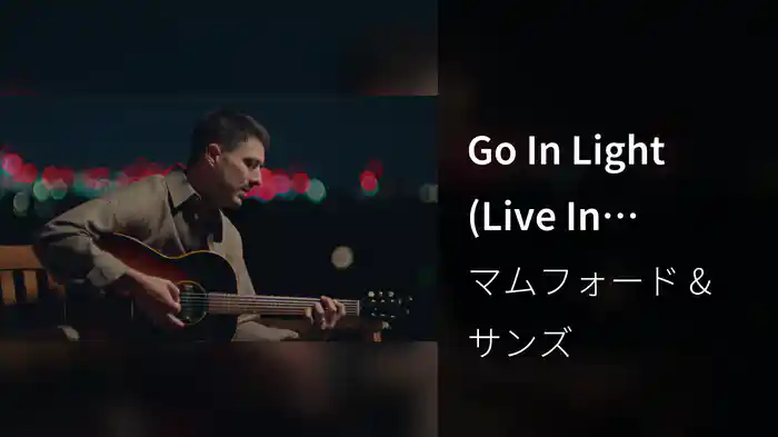 Go In Light (Live In London)