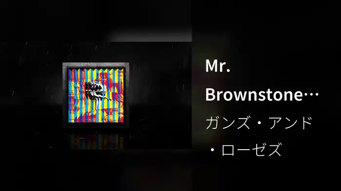Mr. Brownstone (Live in New York, Ritz Theatre - May 16, 1991 / Visualizer)