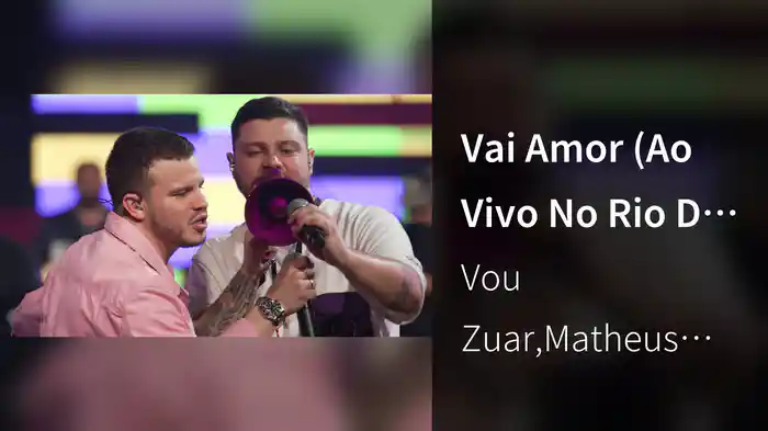 Vai Amor (Ao Vivo No Rio De Janeiro / 2022)
