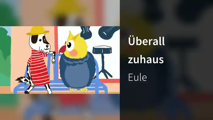 Überall zuhaus