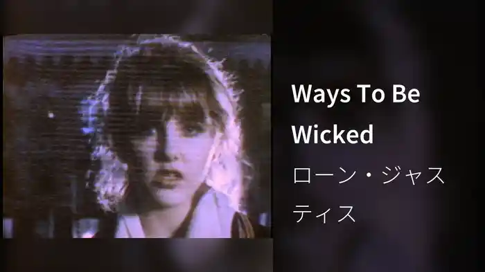 Ways To Be Wicked