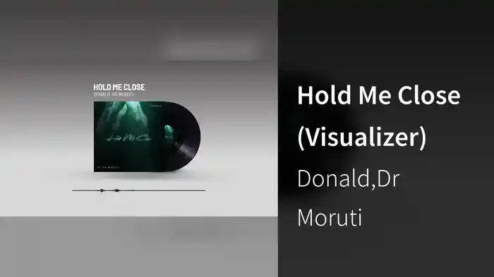 Hold Me Close (Visualizer)