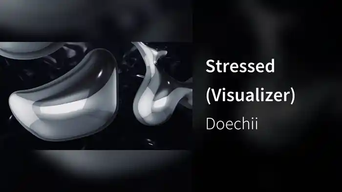 Stressed (Visualizer)