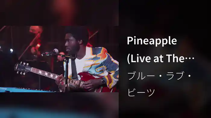 Pineapple (Live at The Royal Albert Hall / 2022)