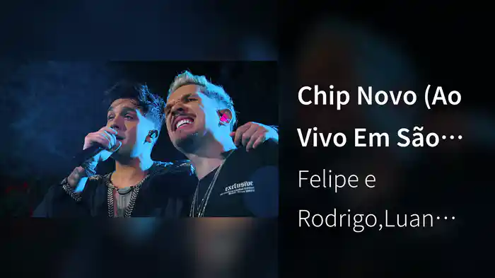 Chip Novo (Ao Vivo Em São Paulo / 2022)