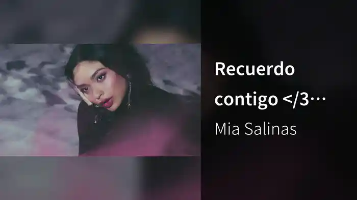Recuerdo contigo </3 (Lyric Video)