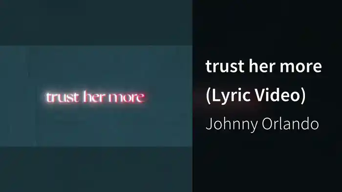 trust her more (Lyric Video)