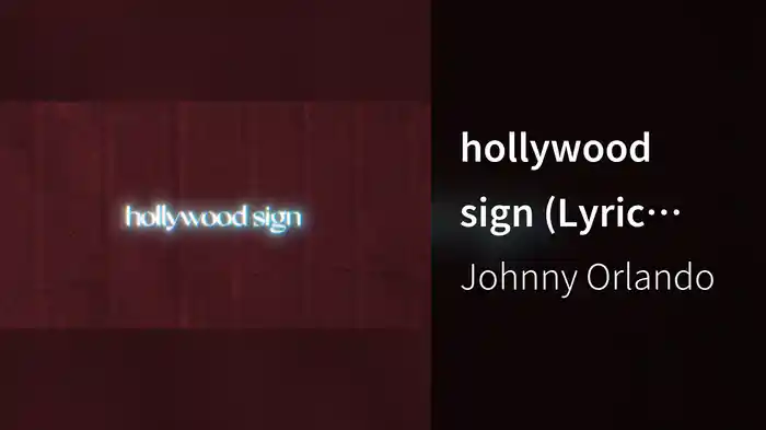 hollywood sign (Lyric Video)