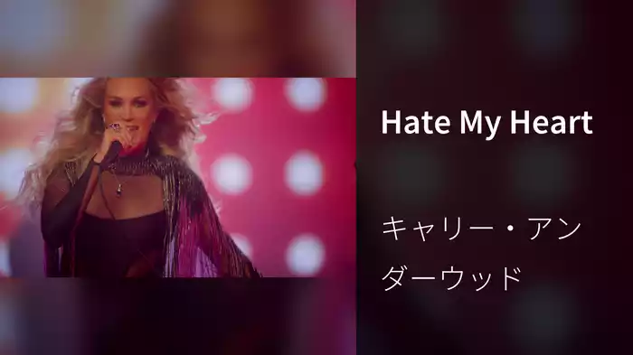 Hate My Heart
