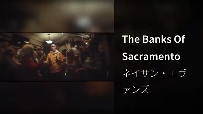 The Banks Of Sacramento
