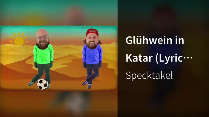 Glühwein in Katar (Lyric Video)