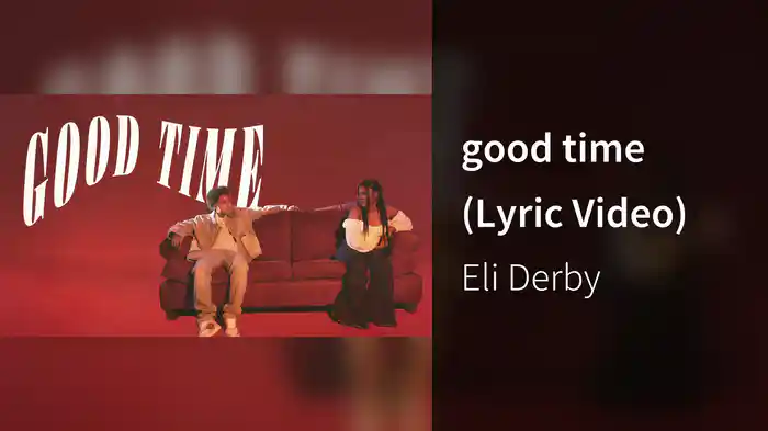 good time (Lyric Video)