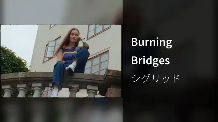 Burning Bridges