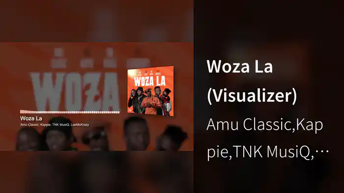 Woza La (Visualizer)
