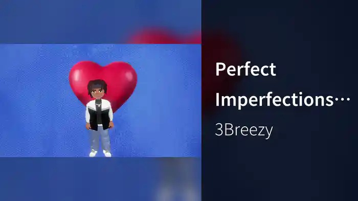 Perfect Imperfections (Visualizer)