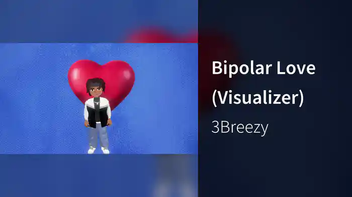 Bipolar Love (Visualizer)