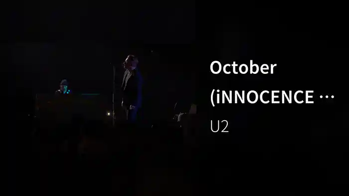 October (iNNOCENCE + eXPERIENCE Live From Paris, 2015)