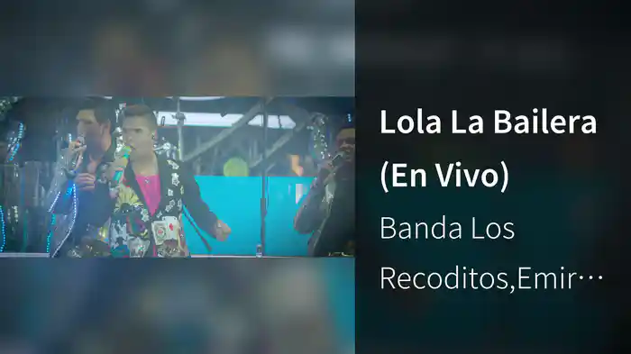 Lola La Bailera (En Vivo)