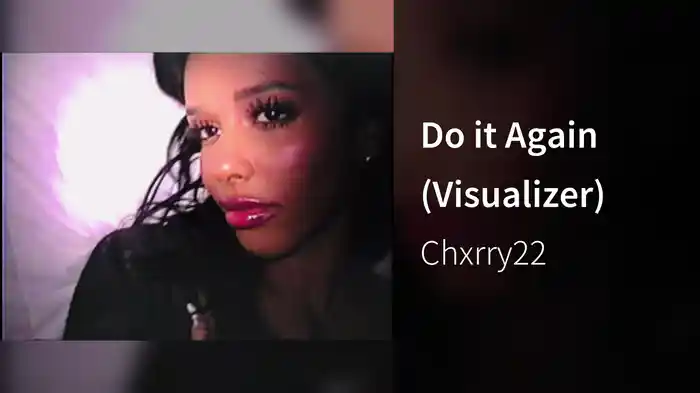 Do it Again (Visualizer)