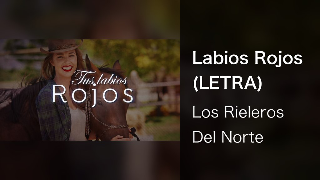 Labios Rojos (LETRA)(音楽・ライブ / 2023) - 動画配信 | U-NEXT 31日間無料トライアル