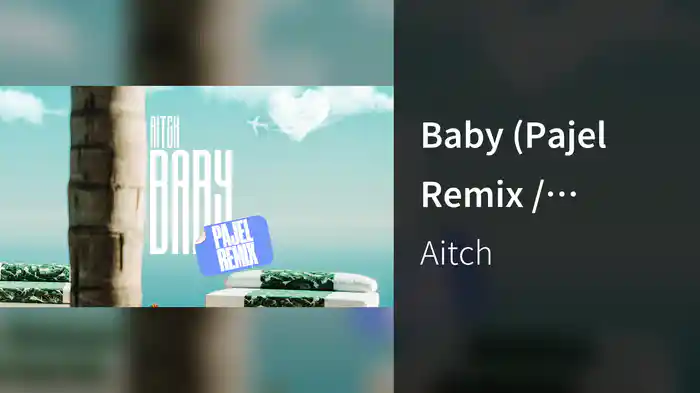 Baby (Pajel Remix / Visualiser)