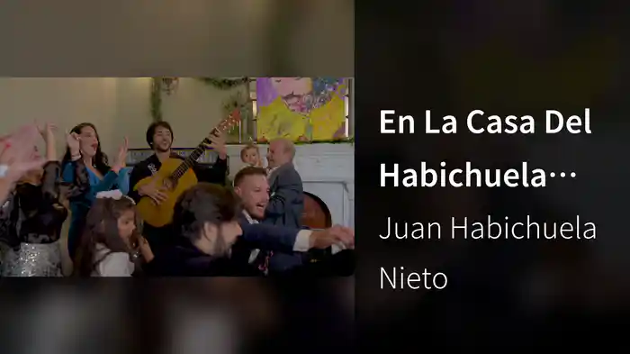 En La Casa Del Habichuela (Villancico)
