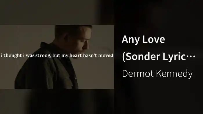 Any Love (Sonder Lyric Video)
