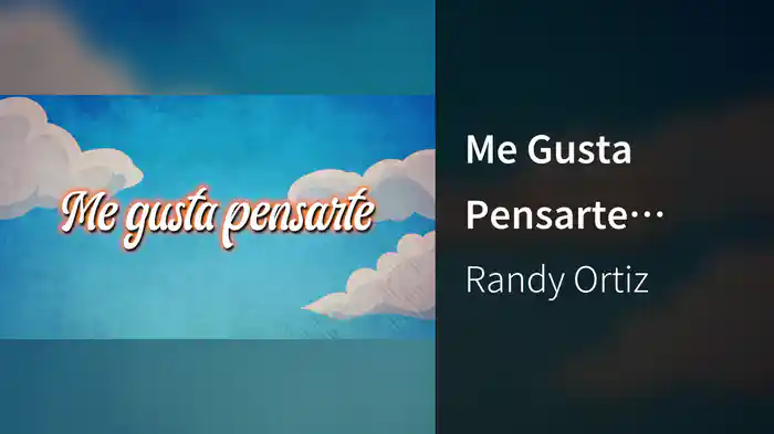 Me Gusta Pensarte (LETRA)